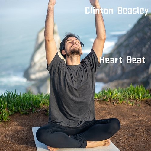 Heart Beat Clinton Beasley