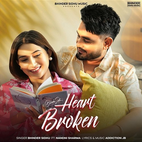 Heart Broken Bhinder Sidhu feat. Nandni Sharma