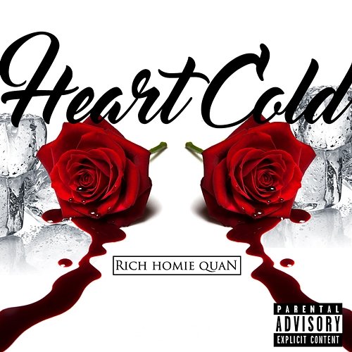 Heart Cold Rich Homie Quan