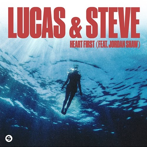 Heart First Lucas & Steve feat. Jordan Shaw