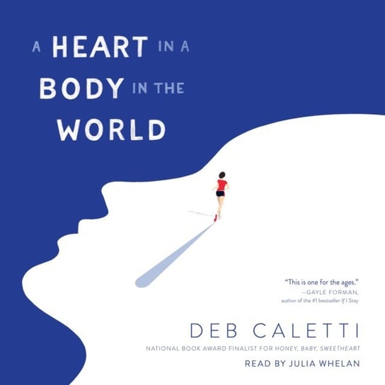 Heart in a Body in the World Caletti Deb