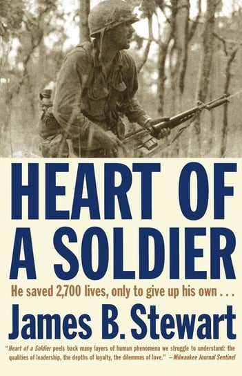 Heart of a Soldier Stewart James