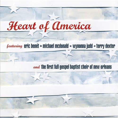Heart Of America Eric Benét, Michael McDonald & Wynonna Judd