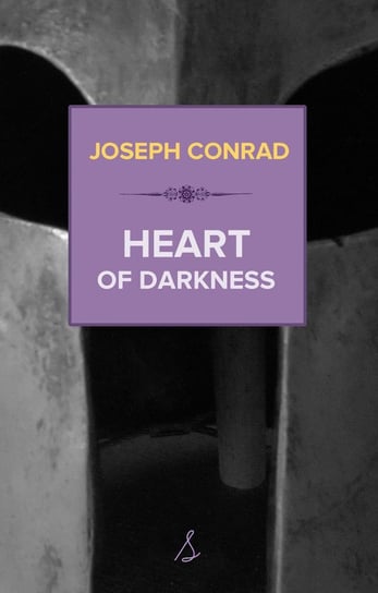 Heart of Darkness Conrad Joseph