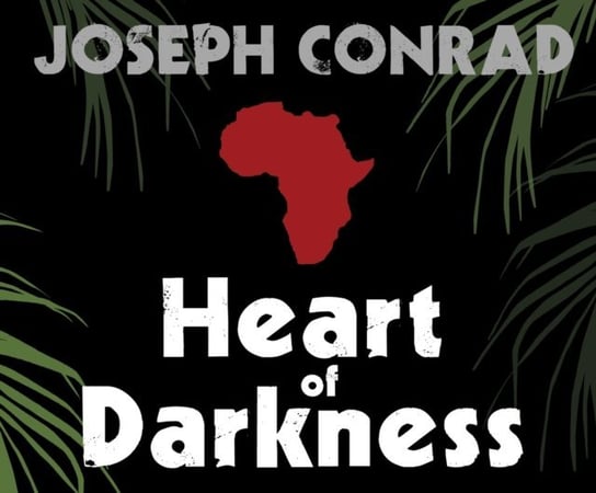 Heart of Darkness Conrad Joseph, Steven Crossley
