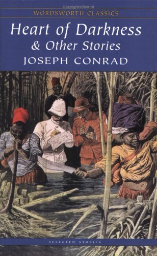 Heart of Darkness & Other Stories Conrad Joseph