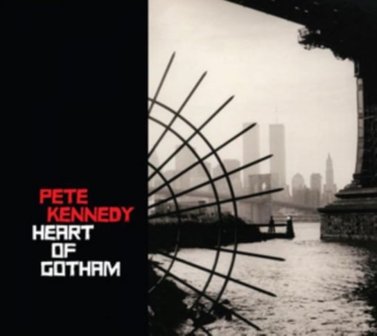 Heart of Gotham Pete Kennedy