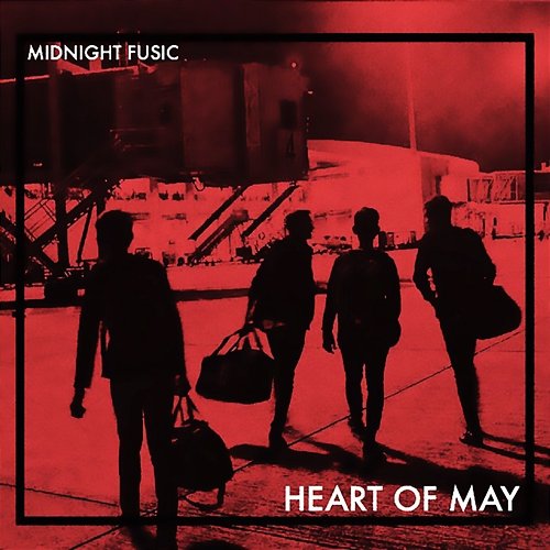 Heart Of May Midnight Fusic