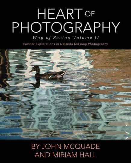 Heart of Photography Mcquade John