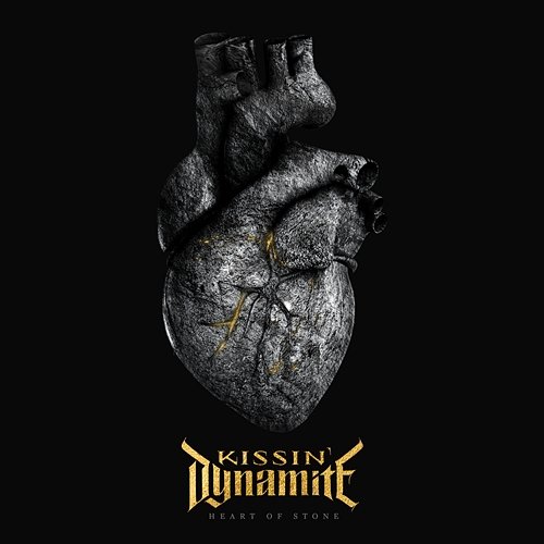 Heart of Stone Kissin' Dynamite