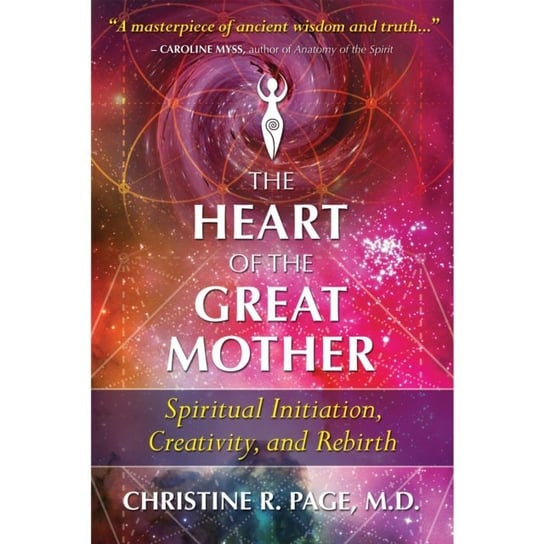 Heart of the Great Mother Page Christine R.