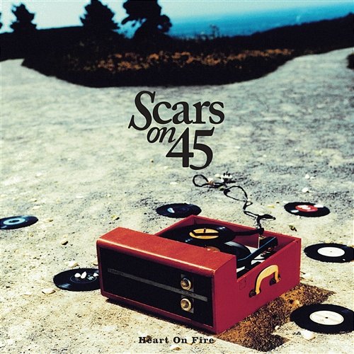 Heart On Fire EP Scars On 45