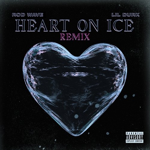 Heart On Ice Rod Wave feat. Lil Durk