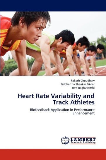 Heart Rate Variability and Track Athletes Choudhary Rakesh