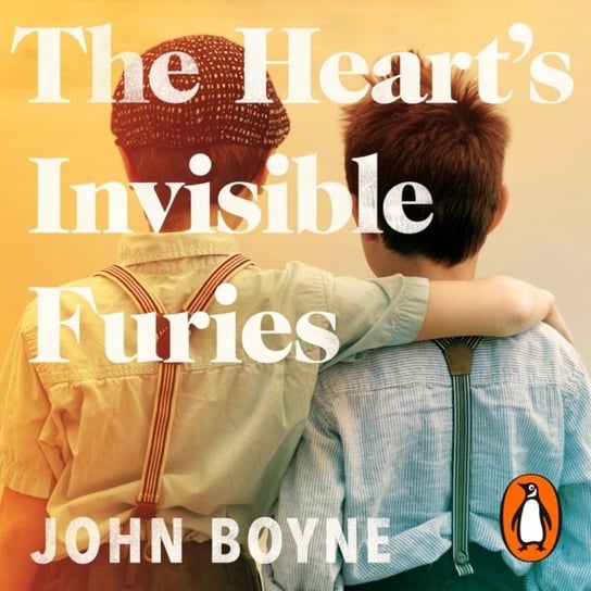 Heart's Invisible Furies Boyne John