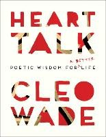 Heart Talk Wade Cleo