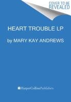 Heart Trouble Andrews Mary Kay