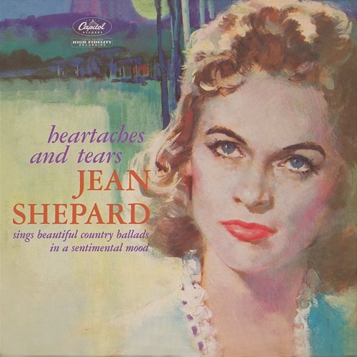 Heartaches And Tears Jean Shepard
