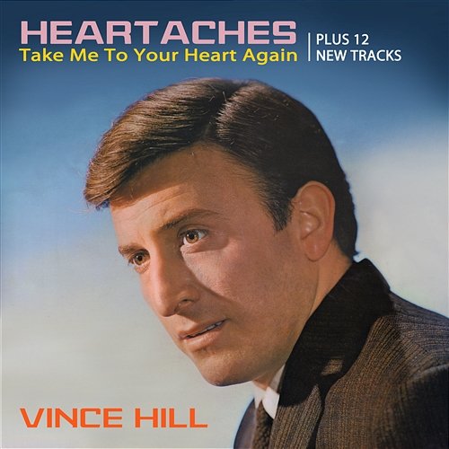 Heartaches Vince Hill