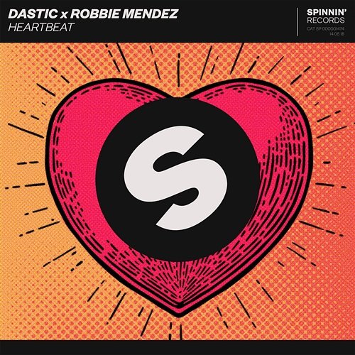 Heartbeat Dastic x Robbie Mendez