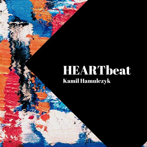 Heartbeat Kamil Hamulczyk