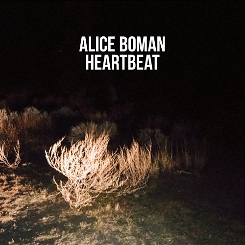 Heartbeat Alice Boman