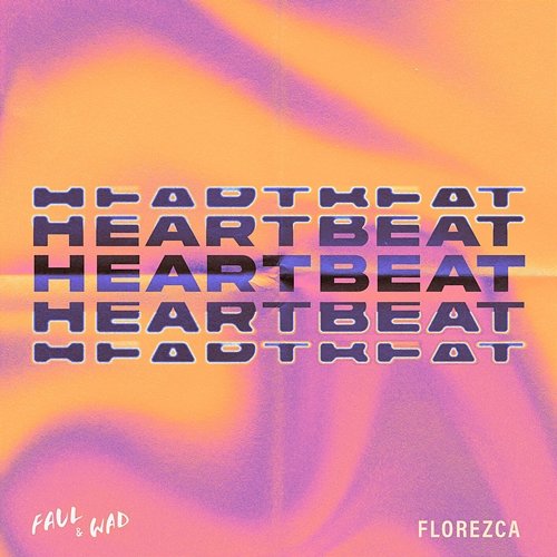 Heartbeat Faul & Wad, Florezca