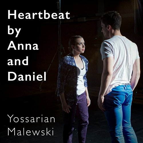 Heartbeat by Anna and Daniel Yossarian Malewski