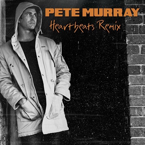Heartbeats Pete Murray