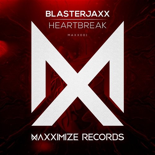 Heartbreak Blasterjaxx