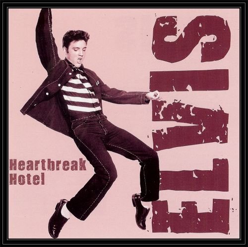 Heartbreak Hotel Presley Elvis