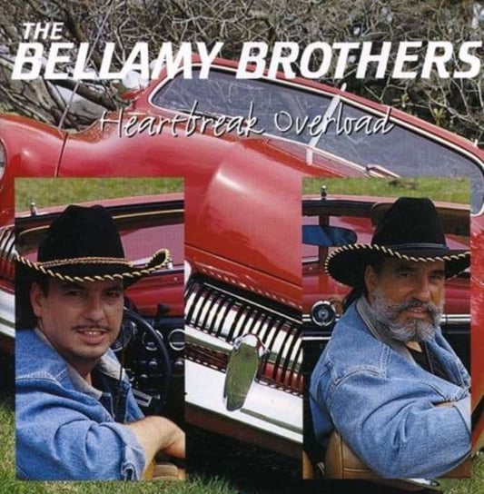 Heartbreak Overload The Bellamy Brothers
