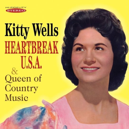 Heartbreak U.S.A. / Queen Of Country Music Wells Kitty
