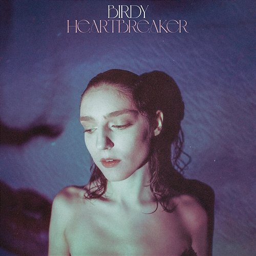 Heartbreaker Birdy