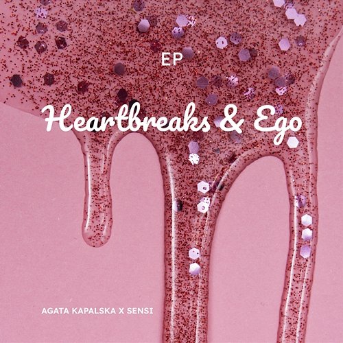 Heartbreaks & Ego Agata Kapalska, Sensi