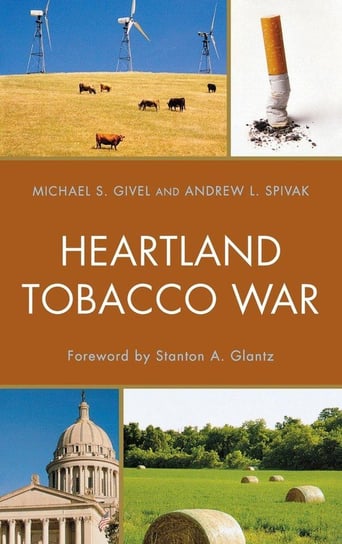 Heartland Tobacco War Givel Michael S.