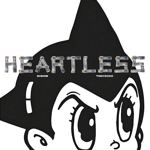 HEARTLESS SHDØW, TONY2000