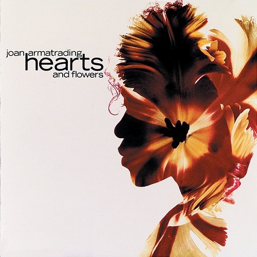 Hearts And Flowers Joan Armatrading