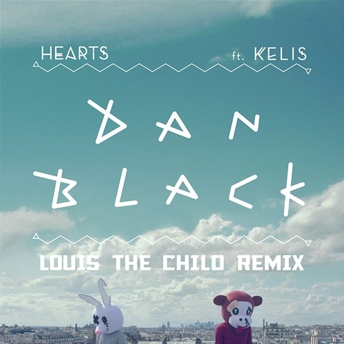 Hearts Dan Black feat. Kelis