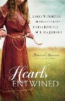 Hearts Entwined: A Historical Romance Novella Collection Witemeyer Karen