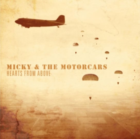 Hearts From Above Micky & the Motorcars