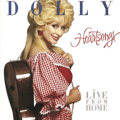 Heartsongs (Live From Home) Dolly Parton