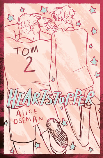 Heartstopper. Tom 2. Wydanie specjalne Oseman Alice