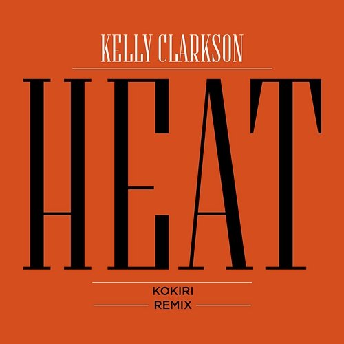 Heat Kelly Clarkson