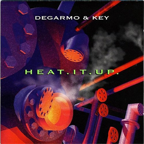 Heat It Up DeGarmo & Key
