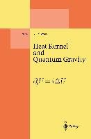 Heat Kernel and Quantum Gravity Avramidi Ivan G.