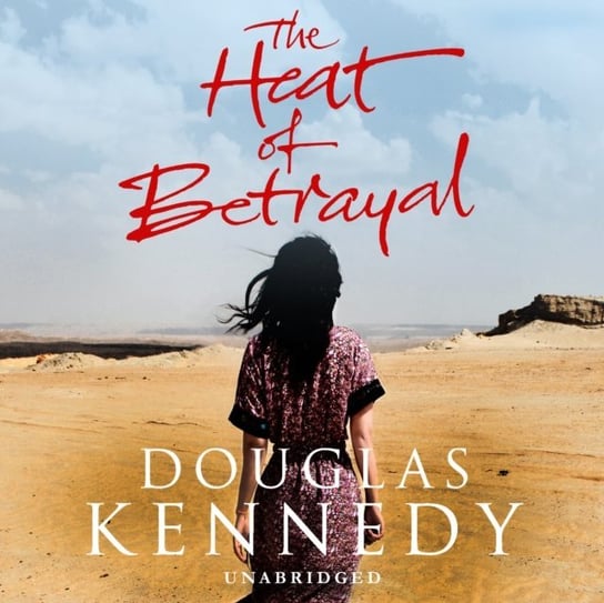 Heat of Betrayal Kennedy Douglas