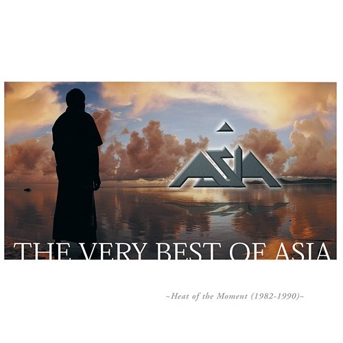 Heat Of The Moment: The Very Best Of Asia Asia