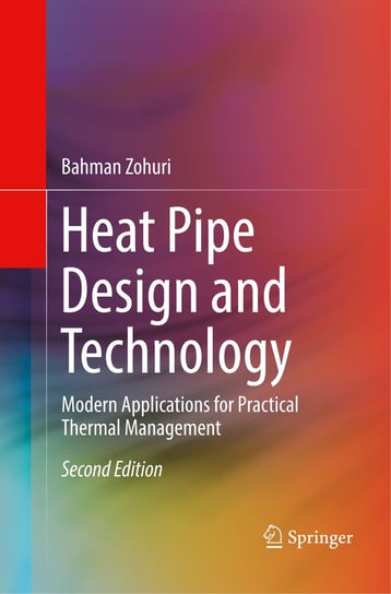 Heat Pipe Design and Technology Zohuri Bahman