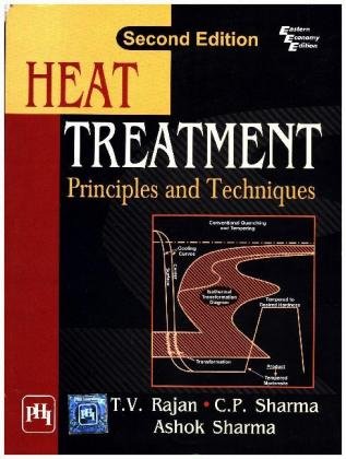 Heat Treatment Sharma Ashok Kumar, Rajan T.V., Sharma C. P.
